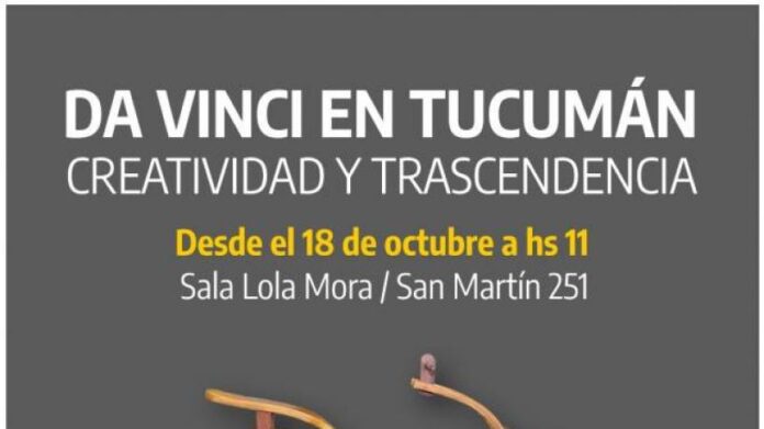 Presentan "Da Vinci en Tucumán" en la Sala Lola Mora
